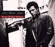 Jon Bon Jovi : Queen of New Orleans
